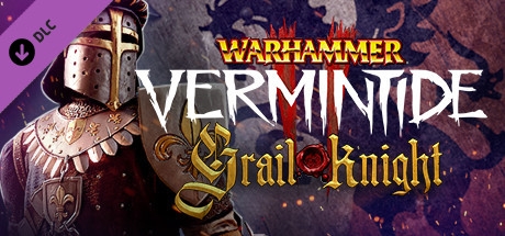 Warhammer: Vermintide 2 - Grail Knight Career