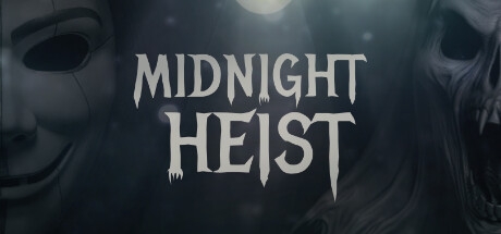Midnight Heist