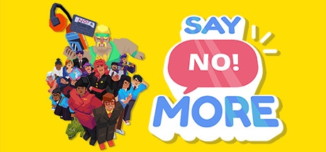 Say No! More