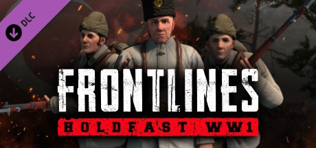 Holdfast: Frontlines WW1 - Ottoman Forces