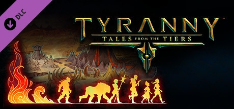 Tyranny - Tales from the Tiers