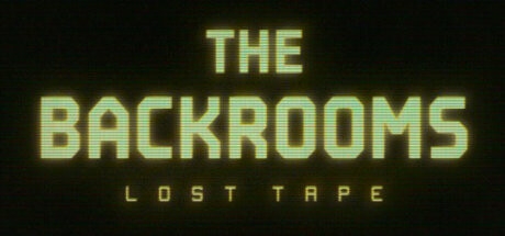 The Backrooms: Lost Tape