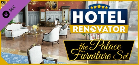 Hotel Renovator - Palace Furniture Set