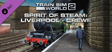 Train Sim World 2: Spirit of Steam: Liverpool Lime Street - Crewe Route Add-On