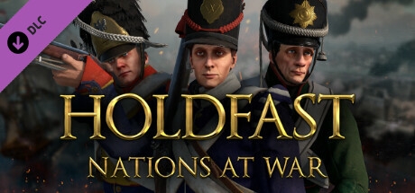 Holdfast: Nations At War - Grenadier Regiments