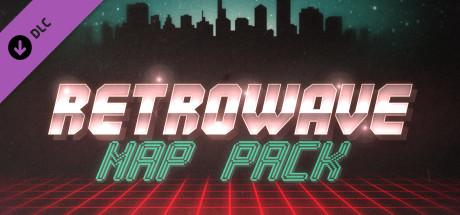 Retrowave - Map Pack