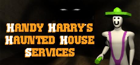 Handy Harry's Haunted House Services