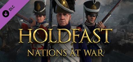 Holdfast: Nations At War - Regiments of the Guard