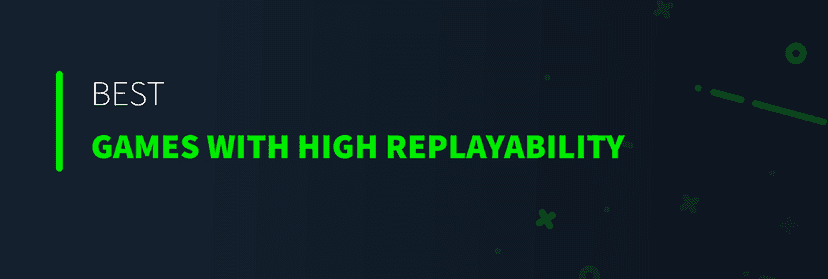 Best Games with High Replayability