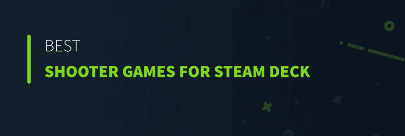 Best Shooter Games for Steam Deck