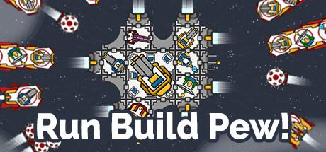 Run Build Pew!