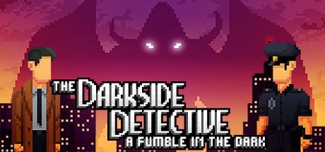 The Darkside Detective: A Fumble in the Dark