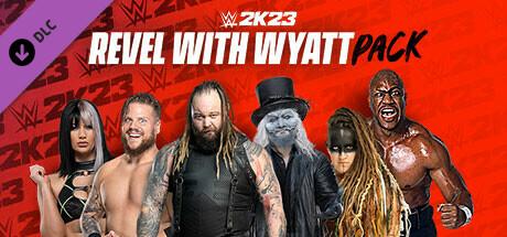 WWE 2K23 Revel with Wyatt Pack