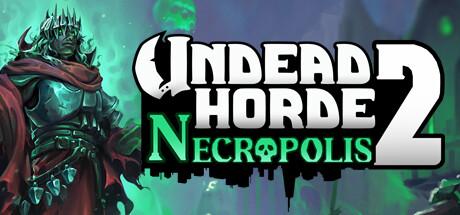 Undead Horde 2: Necropolis