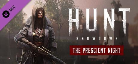 Hunt: Showdown - The Prescient Night