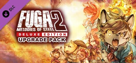 Fuga: Melodies of Steel 2 - Deluxe Edition Upgrade Pack