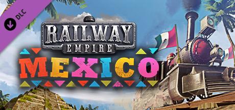 Railway Empire - Mexico