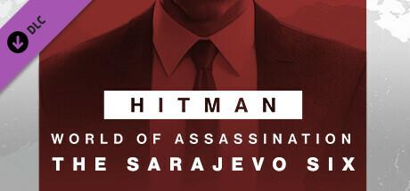 HITMAN 3 - Sarajevo Six Campaign Pack