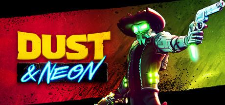 Dust &amp; Neon