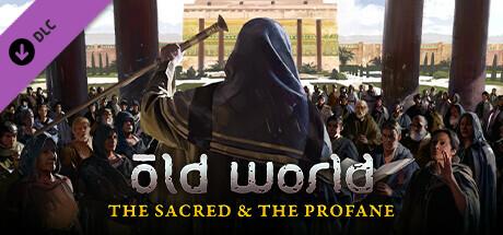 Old World - The Sacred and The Profane