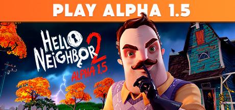 Hello Neighbor 2 Alpha 1.5