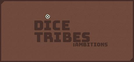 Dice Tribes: Ambitions