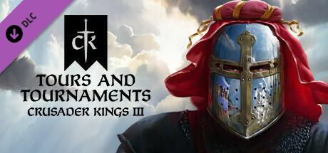 Crusader Kings III: Tours &amp; Tournaments