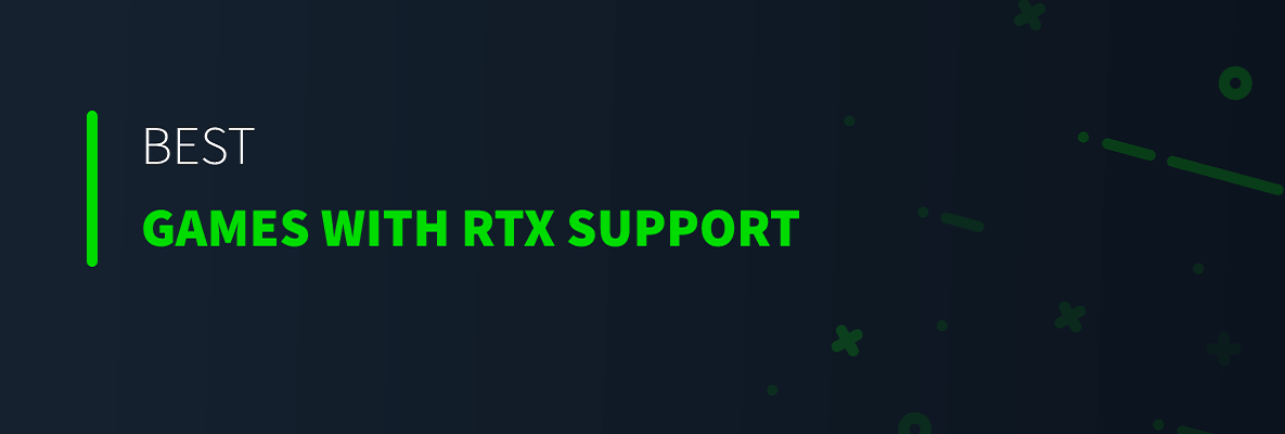 Best Games with RTX Support