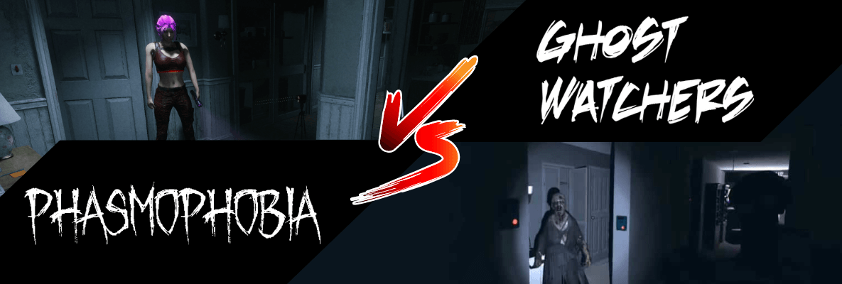 Ghost Watchers vs Phasmophobia