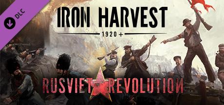 Iron Harvest: Rusviet Revolution