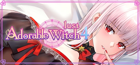 Adorable Witch 4 ：Lust