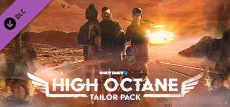 PAYDAY 2: High Octane Tailor Pack