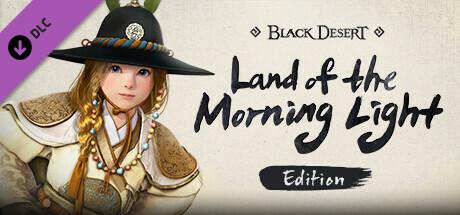 Black Desert - [Pre-Order] Land of the Morning Light Edition