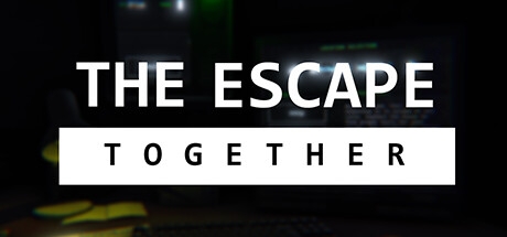 The Escape: Together