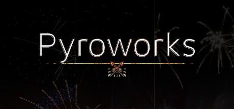 Pyroworks