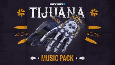 PAYDAY 2: Tijuana Music Pack Price Comparison