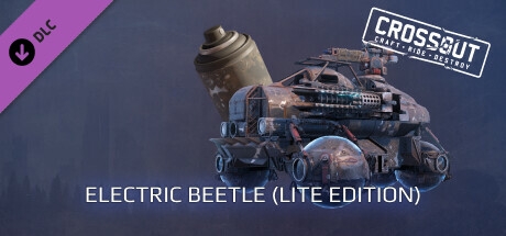 Crossout — Electric beetle (Lite edition)