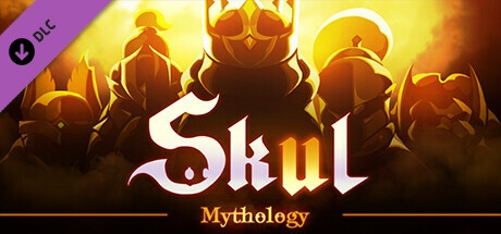Skul: The Hero Slayer - Mythology Pack