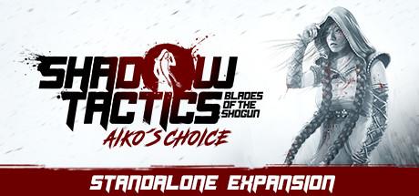 Shadow Tactics: Aiko's Choice
