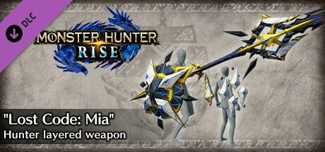 Monster Hunter Rise - &quot;Lost Code: Mia&quot; Hunter layered weapon (Lance)