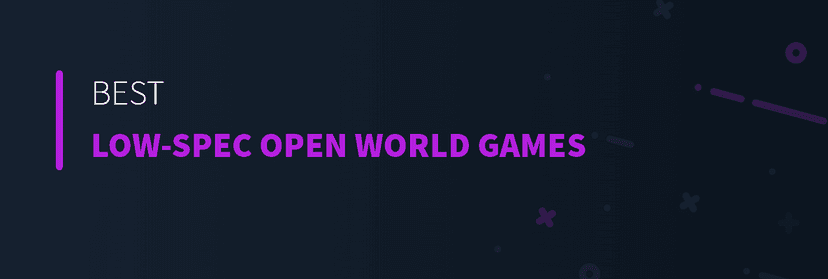 Best Open World Games