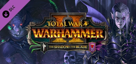 Total War: WARHAMMER II - The Shadow &amp; The Blade